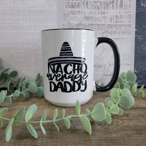 NACHO AVERAGE DADDY